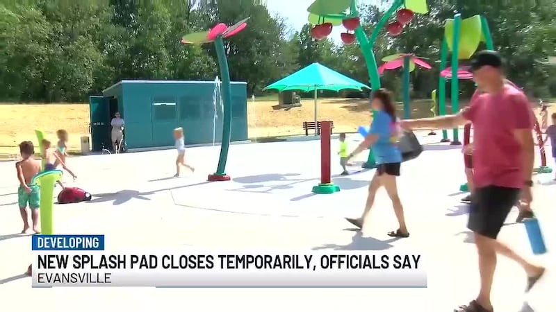 Issue causes temporary closure of Evansville’s new splash pad
